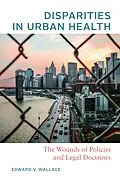 E-Book (epub) Disparities in Urban Health von Edward V. Wallace