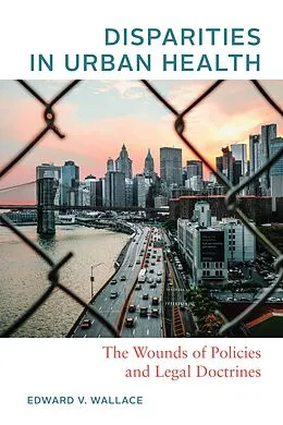 E-Book (epub) Disparities in Urban Health von Edward V. Wallace