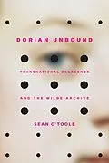E-Book (epub) Dorian Unbound von Sean O'Toole