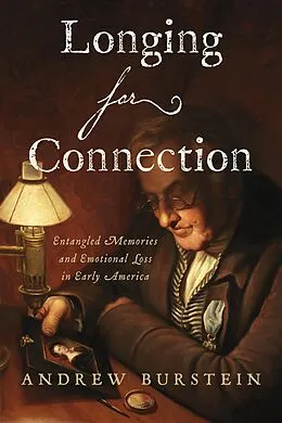 E-Book (epub) Longing for Connection von Andrew Burstein