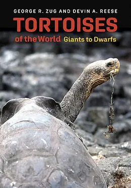 E-Book (epub) Tortoises of the World von George R. Zug, Devin A. Reese