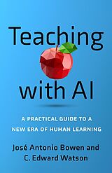 eBook (epub) Teaching with AI de Jose Antonio Bowen, C. Edward Watson