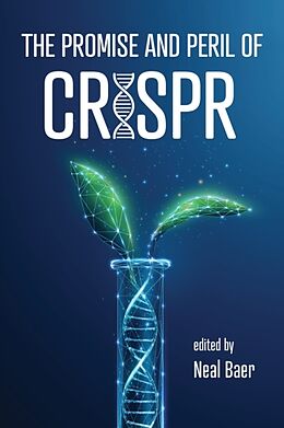 Couverture cartonnée Promise and Peril of Crispr de Neal Baer