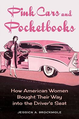 Couverture cartonnée Pink Cars and Pocketbooks de Jessica A. Brockmole