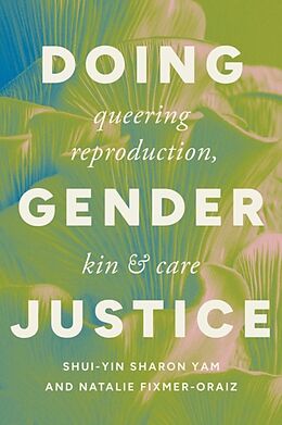 Couverture cartonnée Doing Gender Justice de Natalie Fixmer-Oraiz, Shui-Yin Sharon Yam