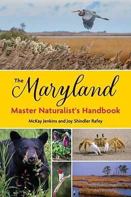 Couverture cartonnée The Maryland Master Naturalist's Handbook de Joy Shindler Rafey