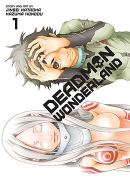 Kartonierter Einband Deadman Wonderland, Vol. 1 von Jinsei Kataoka