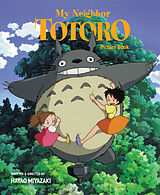 Couverture cartonnée MY NEIGHBOR TOTORO PICTURE BOOK HC NEW ED (C: 1-0-1) de Hayao Miyazaki