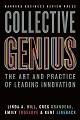 Livre Relié Collective Genius: The Art and Practice of Leading Innovation de Linda A. Hill, Greg Brandeau, Emily Truelove