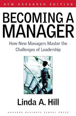 E-Book (epub) Becoming a Manager von Linda A. Hill