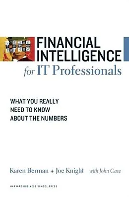 E-Book (pdf) Financial Intelligence for IT Professionals von Karen Berman, Joe Knight, John Case