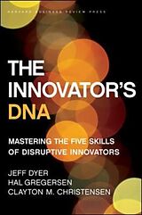 Livre Relié The Innovator's DNA de Jeff Dyer, Hal Gregersen, Clayton M. Christensen