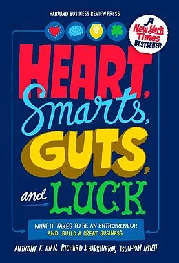 E-Book (epub) Heart, Smarts, Guts, and Luck von Anthony K. Tjan, Richard J. Harrington, Tsun-Yan Hsieh