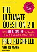 E-Book (epub) The Ultimate Question 2.0 (Revised and Expanded Edition) von Fred Reichheld