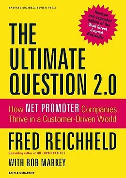 E-Book (epub) The Ultimate Question 2.0 (Revised and Expanded Edition) von Fred Reichheld