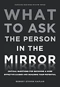 ePUB What to Ask the Person in the Mirror von Robert Steven Kaplan