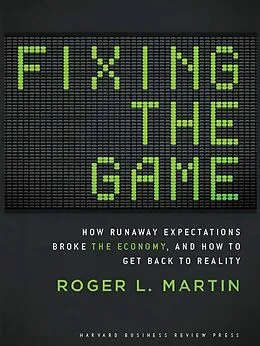 E-Book (epub) Fixing the Game von Roger L. Martin
