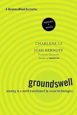ePUB Groundswell, Expanded and Revised Edition von Charlene Li, Josh Bernoff