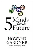 E-Book (epub) Five Minds for the Future von Howard Gardner