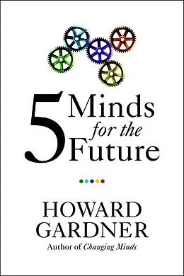 E-Book (epub) Five Minds for the Future von Howard Gardner