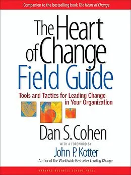 E-Book (epub) The Heart of Change Field Guide von Dan S. Cohen
