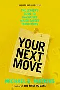 E-Book (epub) Your Next Move von Michael D. Watkins
