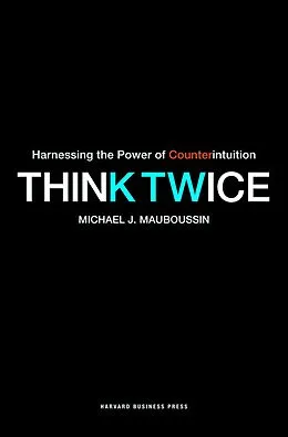 E-Book (epub) Think Twice von Michael J. Mauboussin