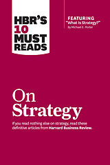 Couverture cartonnée HBR's 10 Must Reads on Strategy de Harvard Business Review, Porter Michael E., Rene A. Mauborgne