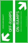 ePUB Off-Ramps and On-Ramps von Sylvia Ann Hewlett