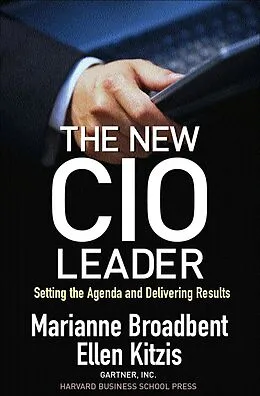 E-Book (epub) The New CIO Leader von Marianne Broadbent, Ellen Kitzis