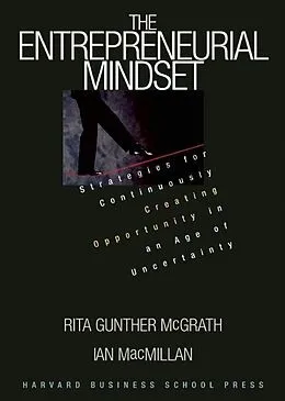 E-Book (epub) The Entrepreneurial Mindset von Rita Gunther McGrath, Ian Macmillan