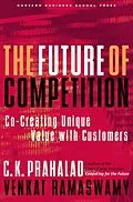 E-Book (epub) The Future of Competition von C. K. Prahalad, Venkat Ramaswamy