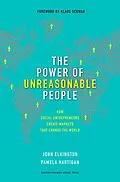 E-Book (epub) The Power of Unreasonable People von John Elkington, Pamela Hartigan