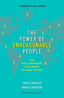 E-Book (epub) The Power of Unreasonable People von John Elkington, Pamela Hartigan