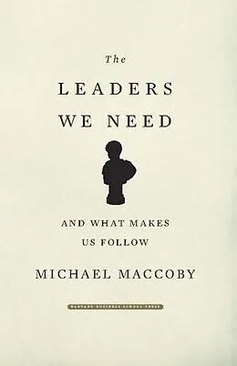 E-Book (epub) The Leaders We Need von Michael Maccoby