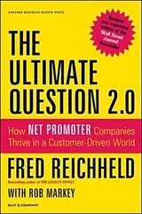 Fester Einband The Ultimate Question 2.0 von Fred Reichheld, Rob Markey