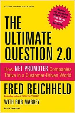 Livre Relié The Ultimate Question 2.0 de Fred Reichheld, Rob Markey