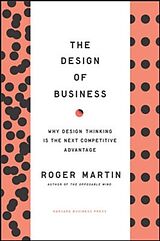 Livre Relié Design of business de Roger L Martin