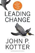 E-Book (epub) Leading Change, With a New Preface by the Author von John P. Kotter