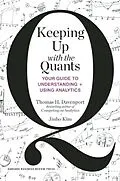 E-Book (epub) Keeping Up with the Quants von Thomas H. Davenport, Jinho Kim