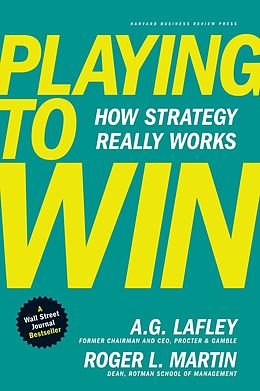 E-Book (epub) Playing to Win von A. G. Lafley, Roger L. Martin