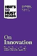 Couverture cartonnée HBR's 10 Must Reads on Innovation de Harvard Business Review, Drucker Peter F., Govindarajan Vijay