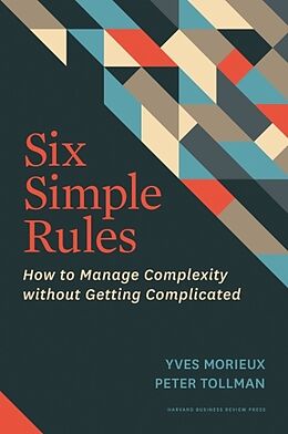 Livre Relié Six Simple Rules de Yves Morieux, Peter Tollman