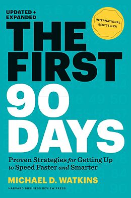 eBook (epub) The First 90 Days, Updated and Expanded de Michael D. Watkins