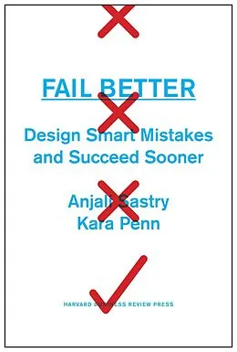 E-Book (epub) Fail Better von Anjali Sastry, Kara Penn