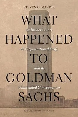 E-Book (epub) What Happened to Goldman Sachs von Steven G. Mandis
