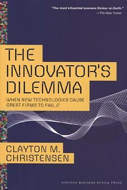 Fester Einband The Innovator's Dilemma von Clayton M. Christensen