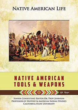 E-Book (epub) Native American Tools and Weapons von Rob Staeger