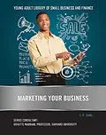 E-Book (epub) Marketing Your Business von C. F. Earl