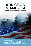 E-Book (epub) Addiction in America: Society, Psychology, and Heredity von Ida Walker